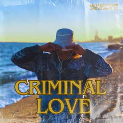 Criminal Love (feat. Smokah Music) - Single
