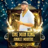 One Man King Aniket Mhatre - Single