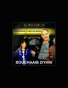 Ascolta Bouchaaib Ziyani, guarda video musicali, leggi la biografia, vedi le date del tour & altro!