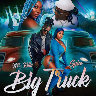 Big Truck (feat. Spice) - Single