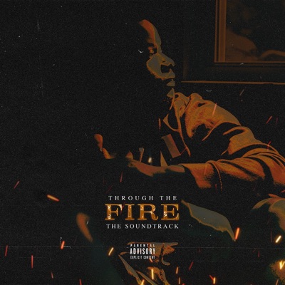 Through the Fire: The Soundtrack