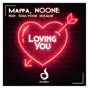 Loving you (feat. Soul-Food vocalist) - EP