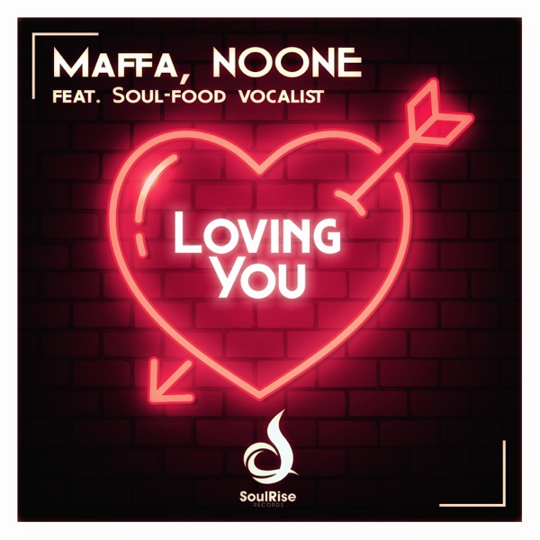 Loving you (feat. Soul-Food vocalist) - EP