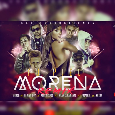 Tu Piel Morena (Remix) - Single