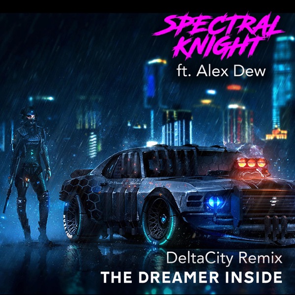The Dreamer Inside (feat. Alex Dew)