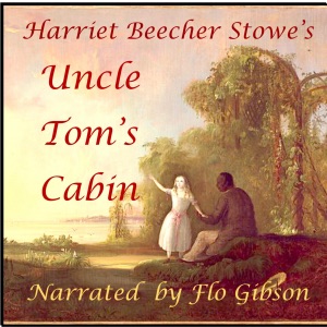 Uncle Tom's Cabin (Unabridged)