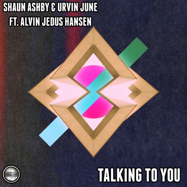 Talking to You (feat. Alvin Jedus Hansen) - Single