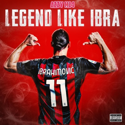 Legend Like Ibra - Single