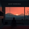 Quiet Mornings - Single