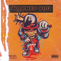 Warned You - Single - Markell