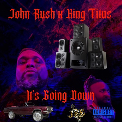 It Going Down (Special Version 2) (feat. King Titus) - Single