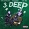 3 Deep (feat. Afk TREE & BigLoafDev) - AFKOuttaplace lyrics