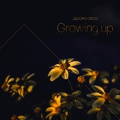 Growin' up artwork