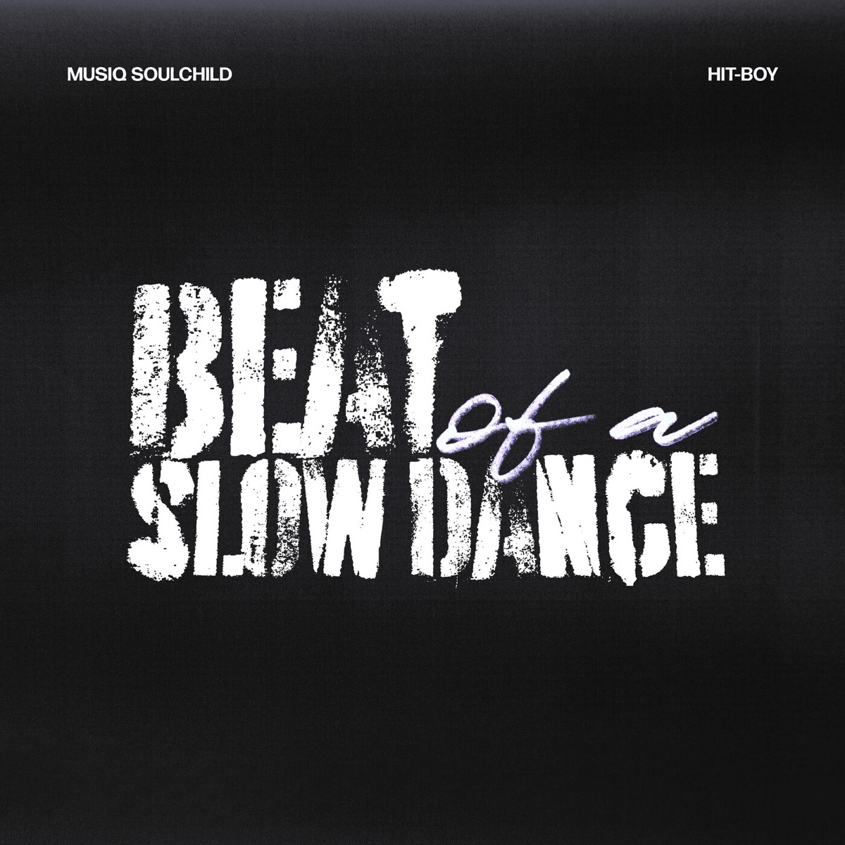 beat of a slow dance - Single - Album by Musiq Soulchild & Hit-Boy - Apple  Music