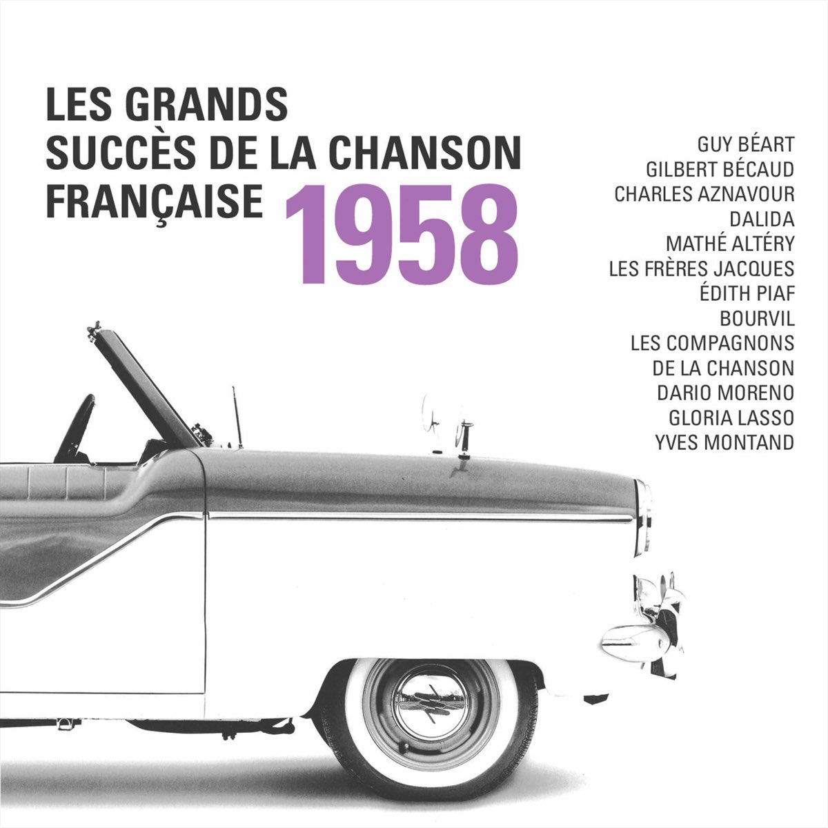 Les grands succès de la chanson française 1958 by Artistes variés on Apple  Music