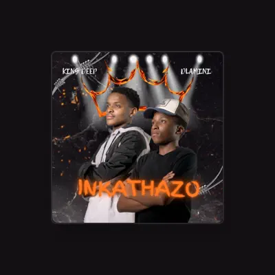 Listen to King deep and Dlamini, watch music videos, read bio, see tour dates & more!