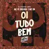 Stream & download Oi Tudo Bem - Single