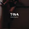 Tina - Prvykrat (Radio Mix)