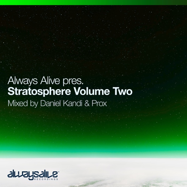 Stratosphere Volume Two, mixed by Daniel Kandi and Prox (DJ MIX)