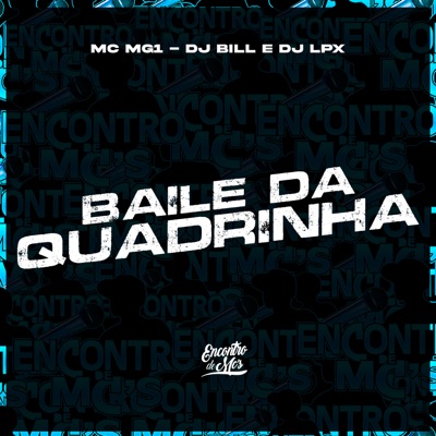 Baile da Quadrinha (feat. DJ LPX) - Single