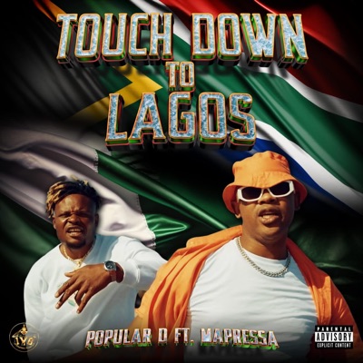 Touch Down To Lagos (feat. Mapressa) - Single