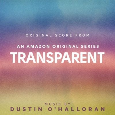 Transparent (Original Score from an Amazon Original Series)