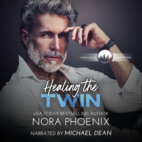 Healing the Twin: Forestville Silver Foxes, Book 3 (Unabridged) cover