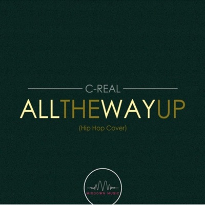 All the Way Up - Single