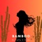 Bamboo (feat. Quan Squad chaleh) artwork