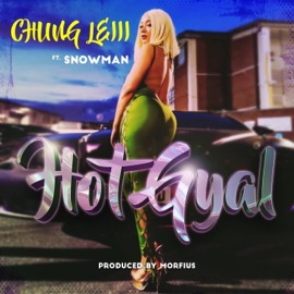 Hot Gyal Morfius, Chung Leiii & Snowman Baby