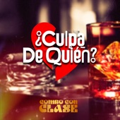 ¿Culpa de Quien? artwork