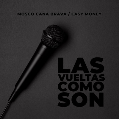 Las Vueltas Como Son (feat. Easy Money) - Single