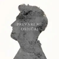 Prevari Me Osjecaj — ToMa