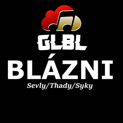 Blázni (feat. Thady & Syky) - Single