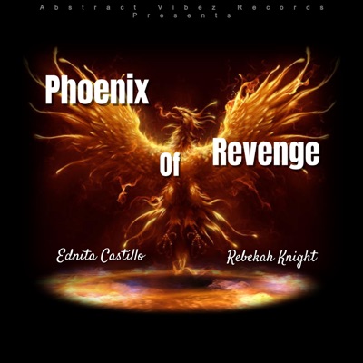 Phoenix of Revenge (feat. Rebekah Knight) - Single