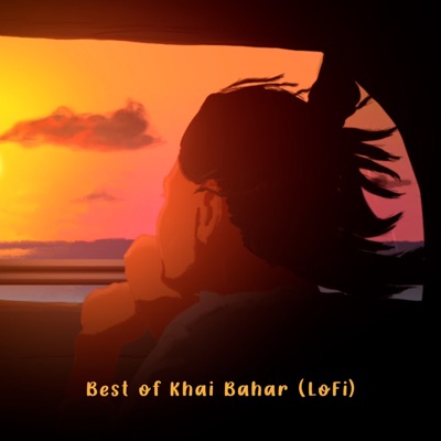 Best of Khai Bahar (LoFi) - EP