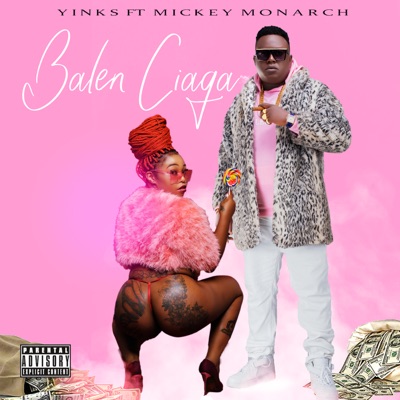 Balen Ciaga (feat. Mickey Monarch) - Single