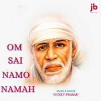 Om Sai Namo Namah - Vickey Prasad
