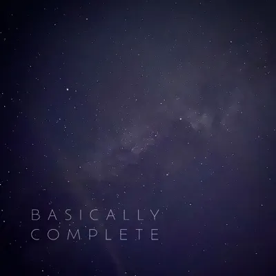 Listen to Basically Complete by Zephrinth