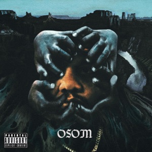 Osom (Outta Sight Outta Mind)