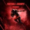 Football Champs (Overdue) [feat. Justin Starling] - SNC lyrics