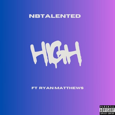 HIGH (feat. Ryan Matthews) - Single