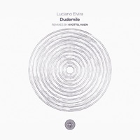 Dudemile - Single - Luciano Elvira, KYOTTO & Haen