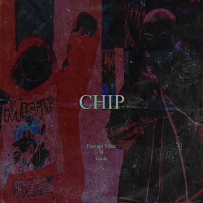 CHIP (feat. Godo) - Single