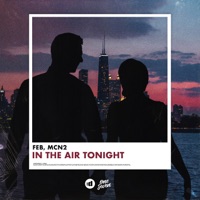 In the Air Tonight - Single - Feb & MCN2