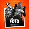 Foto (feat. Phantom Steeze) - Single