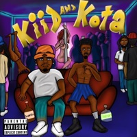 Kiid and Kota (feat. Nocap Kiid) - EP - Kota Kota