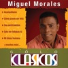 Sólo Clásicos - Miguel Morales