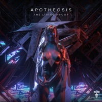 Apotheosis - Single - The Living Proof