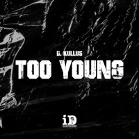 Too Young - Single - Island Dreamerz & D. Kullus